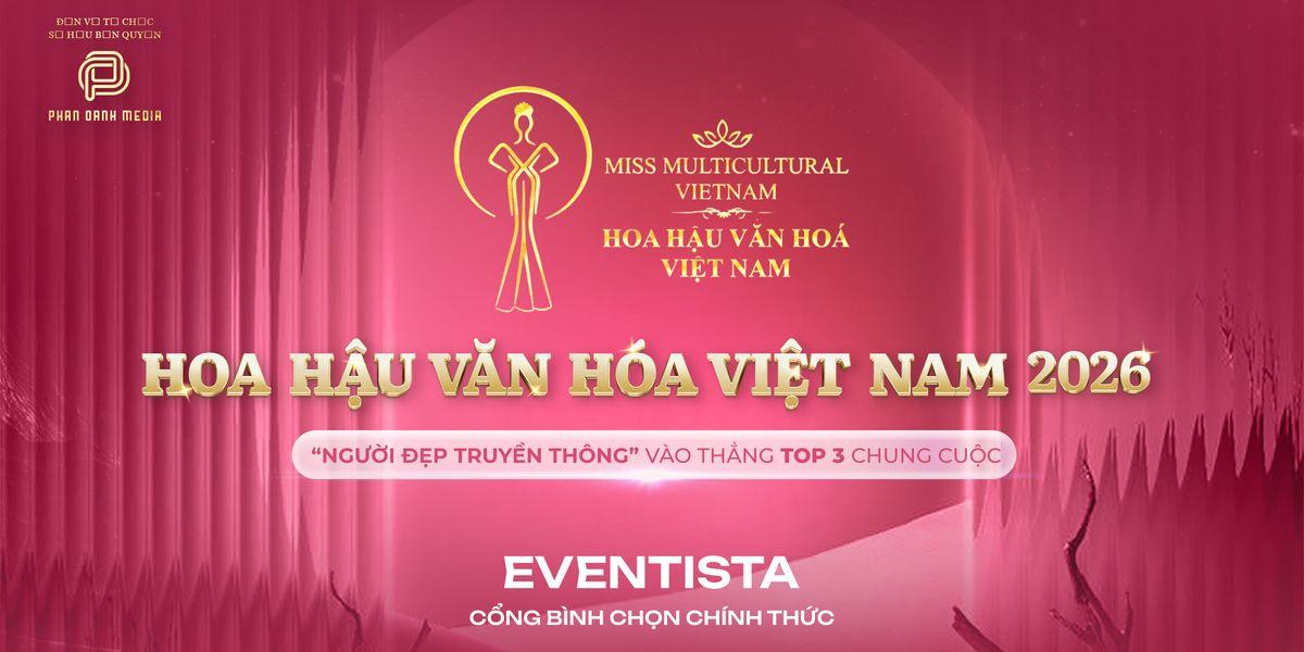 Hoa Hậu Văn Hoá Việt Nam 2026