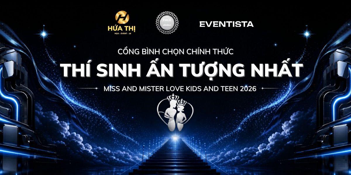 Miss and Mister Love Kids & Teen 2026