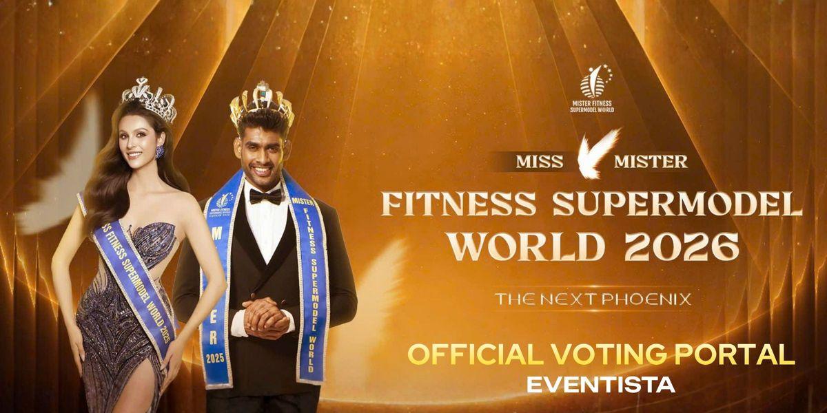 Miss & Mister Fitness Supermodel World 2026